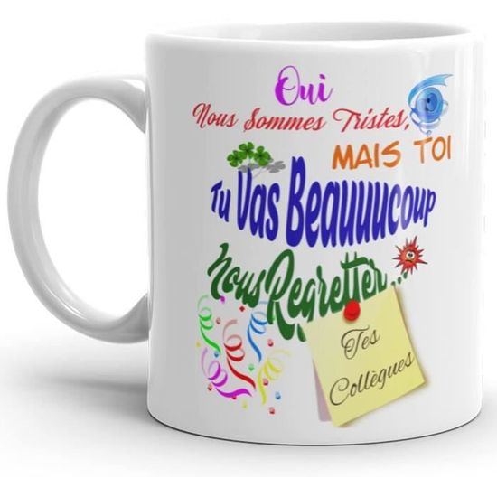 Kalféa Mug Humour Collègue Tasse Drôle Nous Sommes Tristes Tu Vas Nous