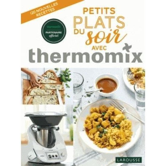 Livre Petits Plats Du Soir Avec Thermomix Cdiscount Librairie