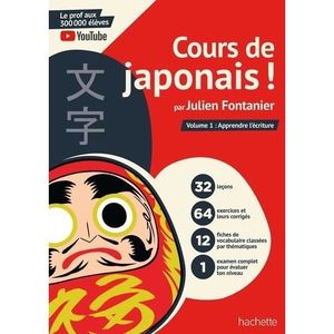 CHINOIS - LANGUE D'ASIE Cours de japonais ! Tome 1, apprendre l'écriture