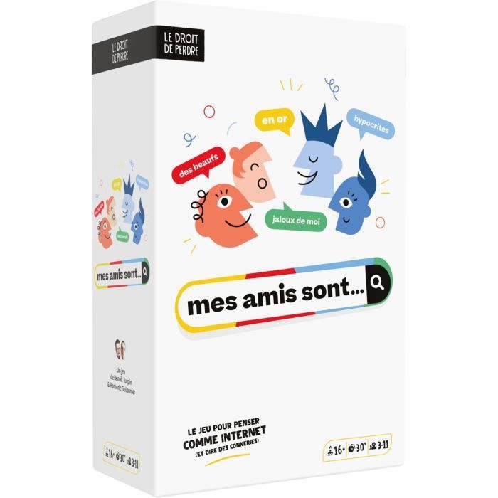 MES AMIS SONT… Jeux de société L'CHIC