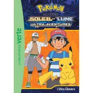 Livre 6-9 ANS Pokémon soleil et lune Tome 11 : L'ultra-chimère