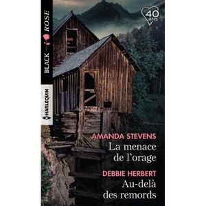 ROMANS SENTIMENTAUX La menace de l'orage ; Au-delà des remords