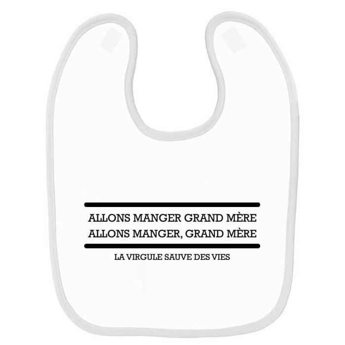 Bavoir Bebe Imprime Manger Grand Mere Blanc Cdiscount Puericulture Eveil Bebe
