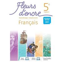 FRANCAIS 5E CYCLE 4 FLEURS D'ENCRE, Bertagna Chantal