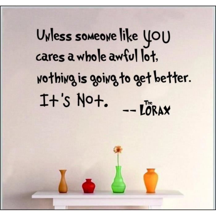 Sticker Mural Amovible Impermeable Devise The Lorax Citation Dr Seuss Decoration De Maison Cdiscount Maison