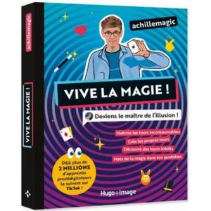 LIVRE JEUX ACTIVITÉS Vive la magie ! Deviens le maître de l'illusion !