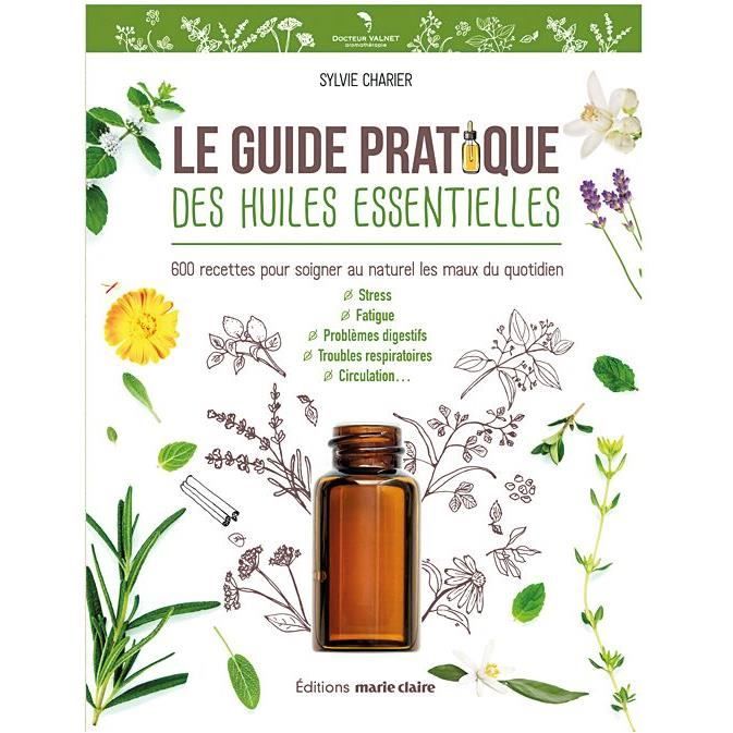 le guide pratique des huiles essentielles