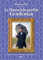 First - Le manuel du parfait gentleman - Monsieur Pof 216x156