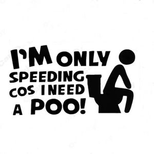 Je Ne Fais Qu Accelerer Parce Que Je Dois Caca Sticker Funny Car