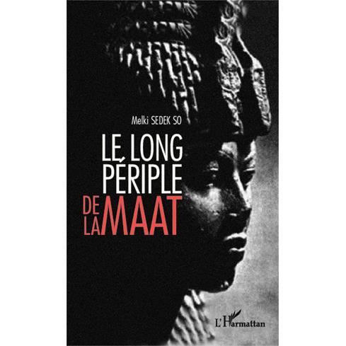 Le long périple de la maât