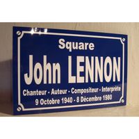 John LENNON tehe BEATLES objet collector pour fan - PLAQUE DE RUE  cadeau original série limitée 