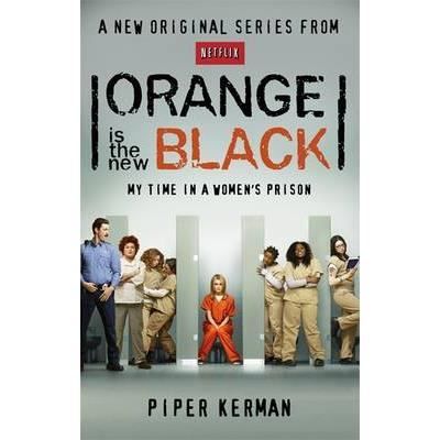 Orange is the New Black - Piper Kerman - Cdiscount