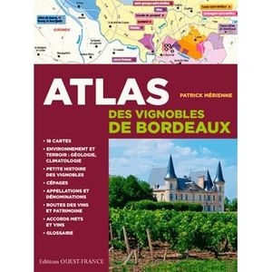 LIVRE VIN ALCOOL  Atlas des vignobles de Bordeaux