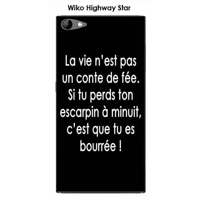 Coque Wiko Highway Star Design Citation La Vie N Est Pas Texte Blanc Fond Noir Cdiscount Telephonie
