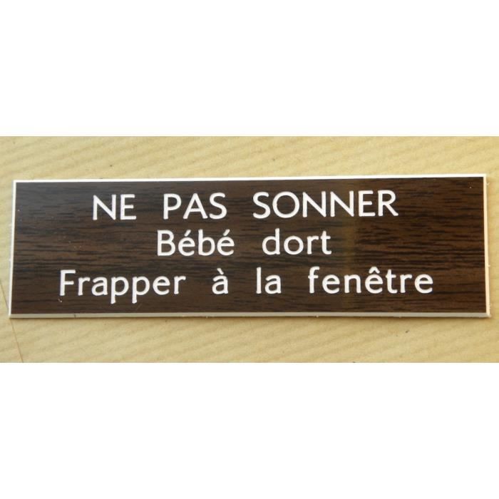 Plaque gravée panneau "NE PAS SONNER bébé dort frapper à la fenêtre" ft 70 x 200 mm