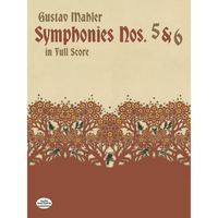 Symphonies Nos. 5 and 6, de Gustav Mahler - Conducteur pour Orchestre Symphonique édité par Dover Publications référencé : DOV268888