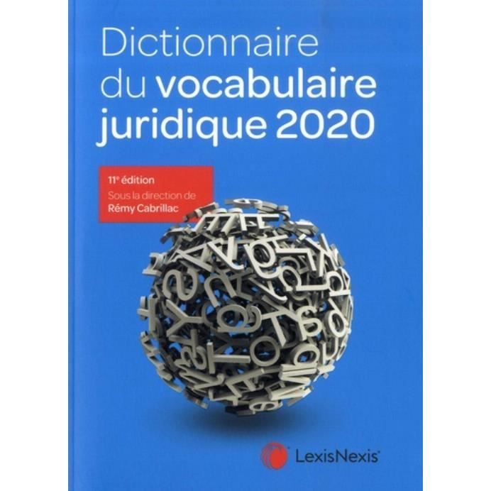 Dictionnaire du vocabulaire juridique. Edition 2020  Cdiscount Librairie