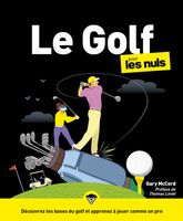 First - Le Golf pour les nuls, grand format, 3e éd - McCord Gary 231x191