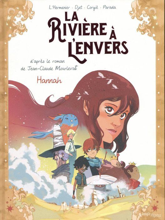 La Rivière à L Envers Le Village Des Parfumeurs La Rivière à l’envers Tome 2 - Achat / Vente livre Parution pas cher