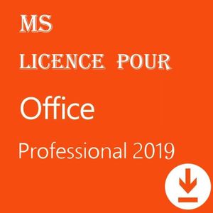 BUREAUTIQUE À TÉLÉCHARGER Licence pour Office 2019 Professional Plus 32/64 b