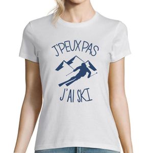 T-SHIRT MAILLOT DE SPORT T t-shirt Femme J'peux pas j'ai Ski Blanc| Tee t-s