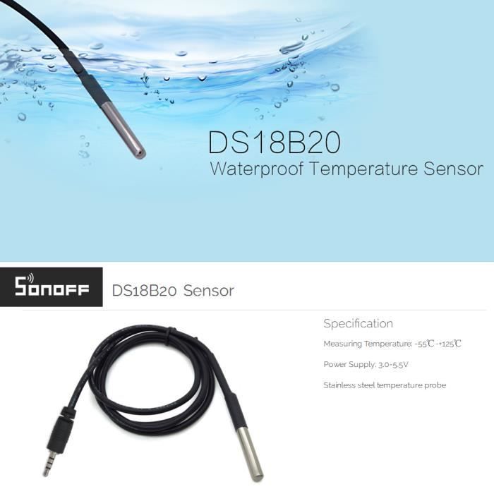 Sonoff, DS18B20, Capteur de température étanche