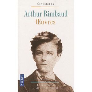 POÉSIE Arthur Rimbaud, oeuvres