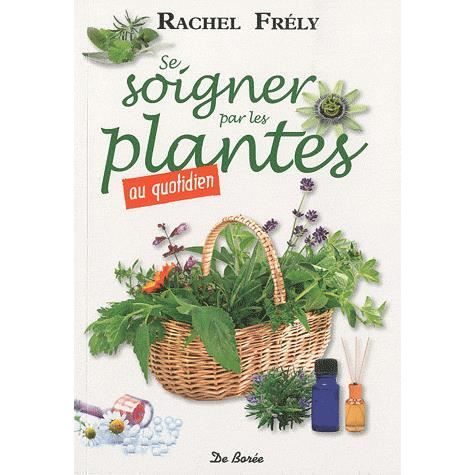 Se soigner par les plantes au quotidien  Cdiscount Librairie