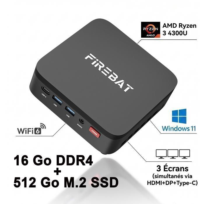 Mini PC - Firebat - R3 - AMD Ryzen 3 4300 U-16 Go DDR4 - 512 Go SSD - Windows 11