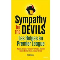 Livre - sympathy for the devils ; les Belges en Premier League