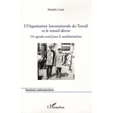 L'Organisation Internationale du Travail et le tra