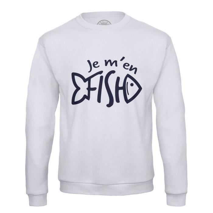 Sweat Shirt Homme Je m'en Fish Jeu de Mot Poisson Humour
