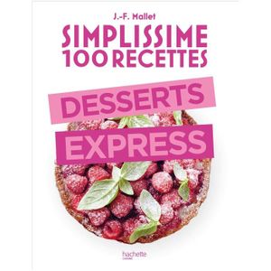 LIVRE FROMAGE DESSERT HACHETTE CUISINE Livre Simplissime Desserts expres