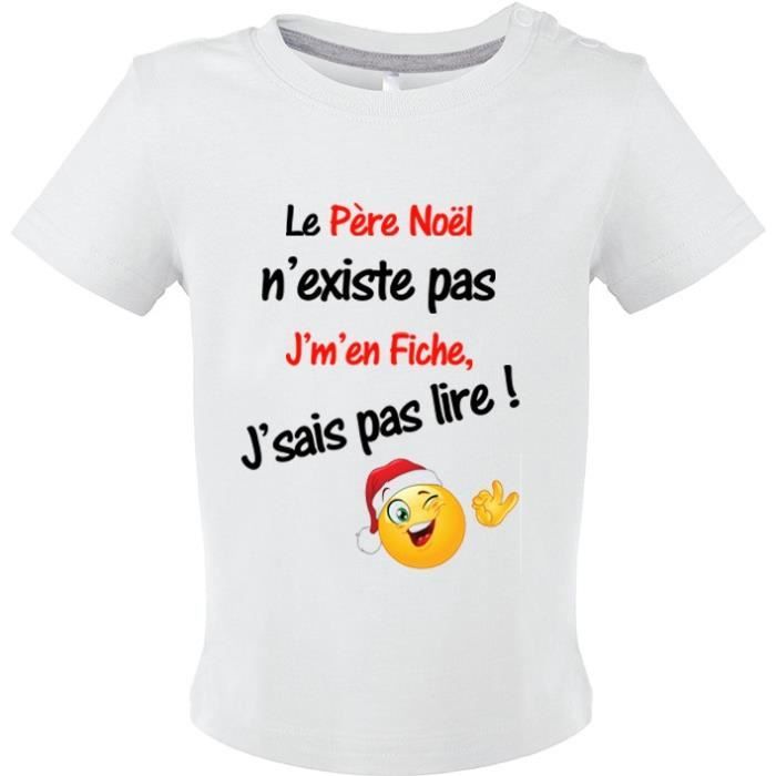 T shirt bebe Le Pere Noel n existe pas 9 mois Blanc Col Rond Manches courtes Blanc Cdiscount Pret a Porter
