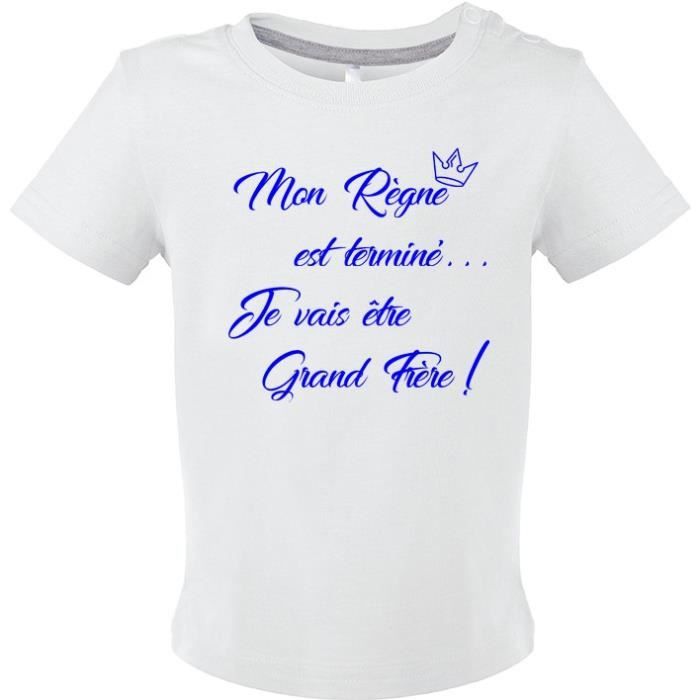 T shirt b b Mon r gne est termin je vais tre grand Fr re 24