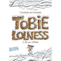 TOBIE LOLNESS TOME 2 : LES YEUX D'ELISHA, Fombelle Timothée de