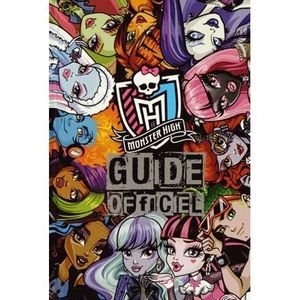 Livre 9 -12 ANS Monster High