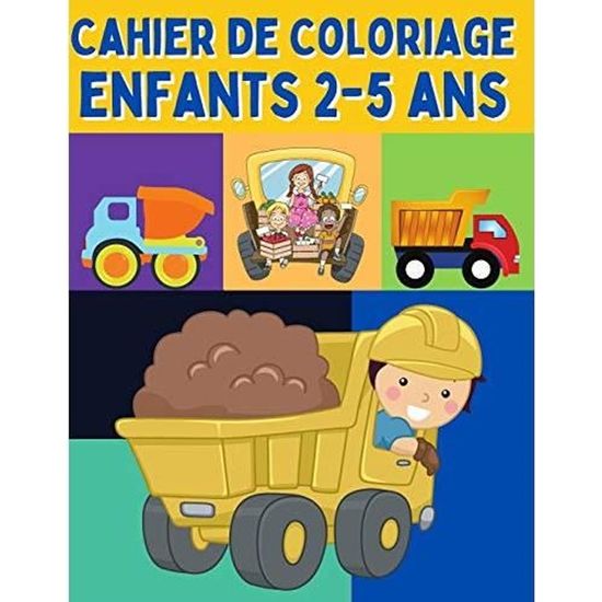 Cahier De Coloriage Enfants 2 5 Ans Voiture Tracteur Vehicules Camion Livre Coloriage Enfant Maternelle Petit Section Cdiscount Jeux Jouets