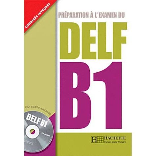 Préparation à l'examen du DELF B1