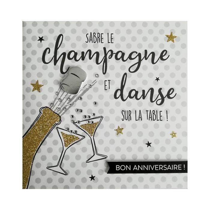 Carte De Voeux Glamour Anniversaire Sabre Le Champagne Et Danse Sur La Table Cdiscount Beaux Arts Et Loisirs Creatifs