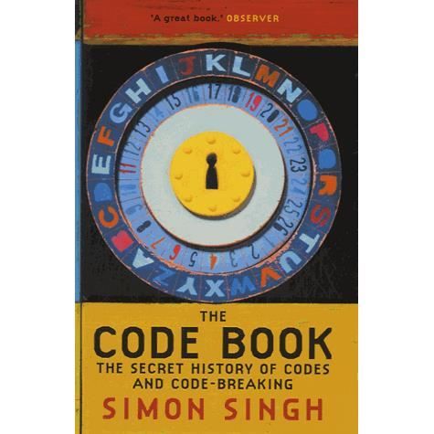 THE CODE BOOK - THE SECRET HISTORY OF CODES AND CO - Cdiscount