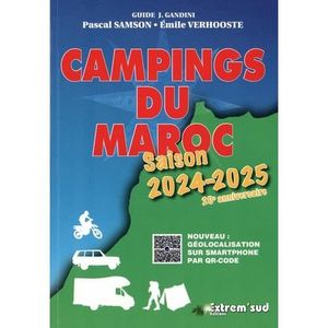 GUIDES MONDE Campings du Maroc. Guide critique, Edition 2024-2025