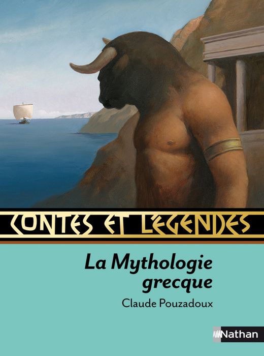 Contes Et Legendes De La Mythologie Grecque Achat Vente Livre Nathan Parution 10 07 2010 Pas Cher Cdiscount