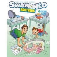 Swan et Néo - Brothers Tome 2 : Escape Game