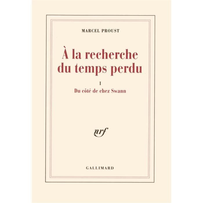 A la recherche du temps perdu tome 1 : Du côté de