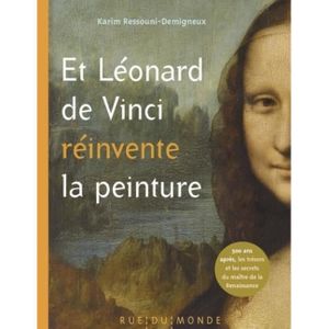 DOCUMENTAIRE ENFANT Et Léonard de Vinci reinvente la peinture. 500 ans