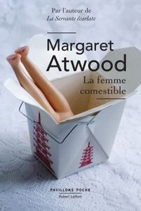 LITTÉRATURE FRANCAISE La Femme comestible - Atwood Margaret - Livres - L