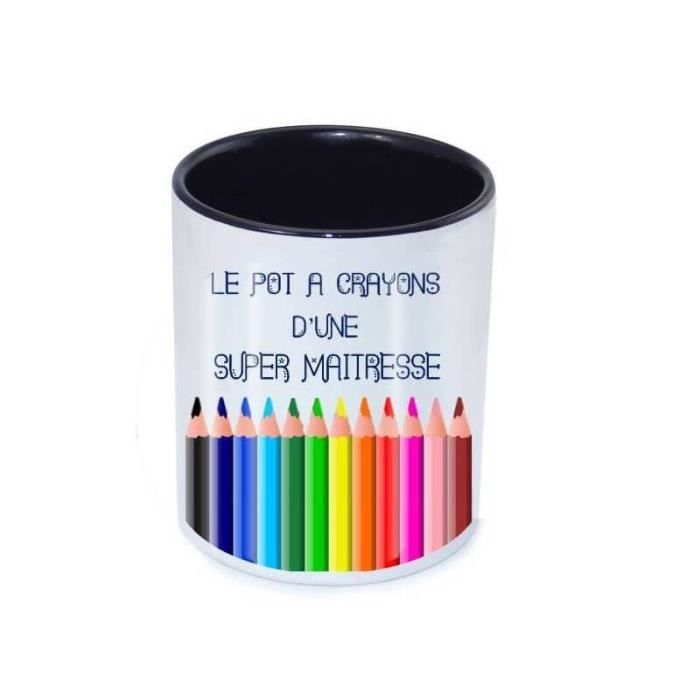 Le pot à crayons d'une Super maîtresse