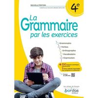 La grammaire par les exercices - 4e - 2023 - Cahier - élève