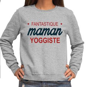 SWEATSHIRT Yoggiste | Maman Fantastique | Sweat Femme Taille Unisexe Famille Humour